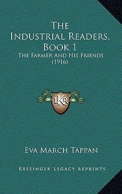 The Industrial Readers, Book 1: The Farmer and ... 1165168006 Book Cover