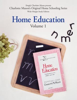 Home Education (Wide-Margin Study Edition): Vol...            Book Cover