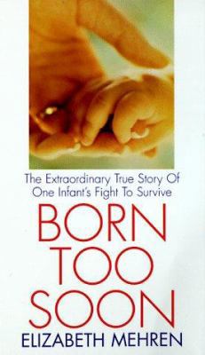 Born Too Soon 1575663155 Book Cover