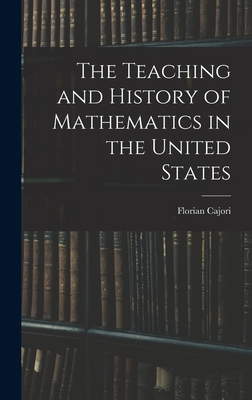 The Teaching and History of Mathematics in the ... 1016353529 Book Cover