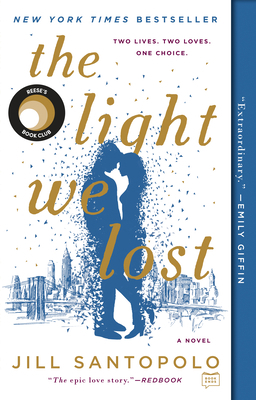 The Light We Lost: Reese's Book Club (a Novel) 0735212767 Book Cover