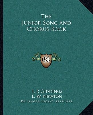 The Junior Song and Chorus Book 1162771992 Book Cover