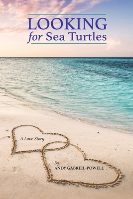 Looking for Sea Turtles 1980622841 Book Cover