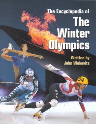 The Encyclopedia of the Winter Olympics 0531118851 Book Cover