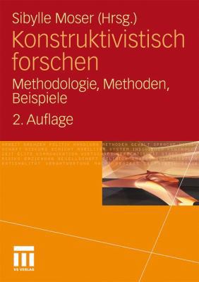Konstruktivistisch Forschen: Methodologie, Meth... [German] 3531183222 Book Cover