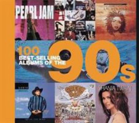 100 Best Selling Albums of the 90s 1782746226 Book Cover