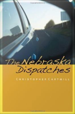 The Nebraska Dispatches 0803234228 Book Cover
