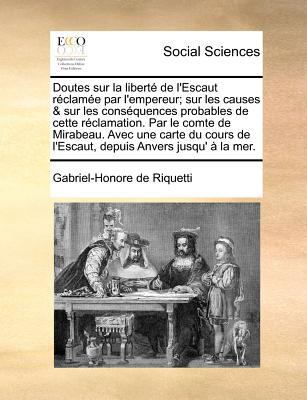 Doutes sur la libert? de l'Escaut r?clam?e par ... [French] 1171376677 Book Cover