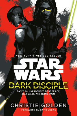 Dark Disciple: Star Wars 0593873297 Book Cover