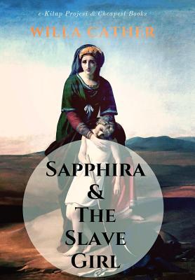 Sapphira and the Slave Girl 6057861833 Book Cover