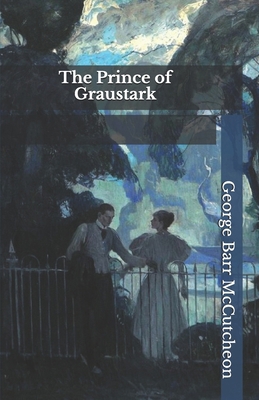 The Prince of Graustark B093RZJL4J Book Cover