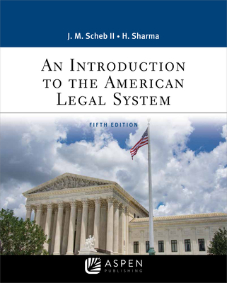 An Introduction to the American Legal System 154381381X Book Cover