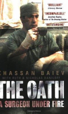The Oath : A Surgeon Under Fire 0743430360 Book Cover