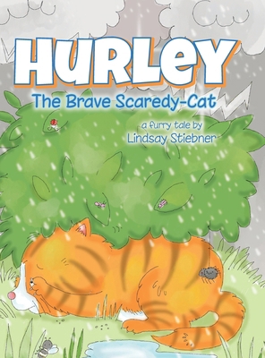 Hurley: The Brave Scaredy-Cat B0DZ4HN1HV Book Cover