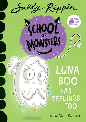 Luna Boo Has Feelings Too: School of Monsters 1760507393 Book Cover