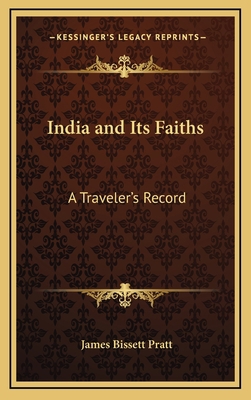 India and Its Faiths: A Traveler's Record 1163315575 Book Cover