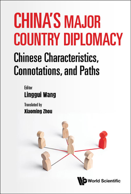 China's Major Country Diplomacy: Chinese Charac... 9811235074 Book Cover