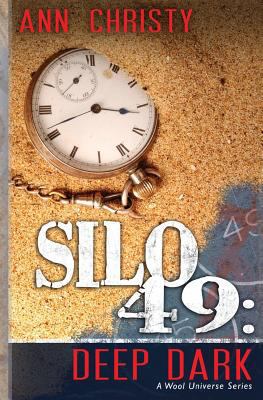Silo 49: Deep Dark 1502376512 Book Cover