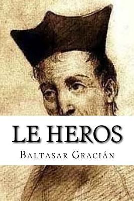Le heros [French] 1535537051 Book Cover