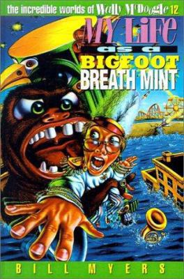 My Life as a Bigfoot Breath Mint 0613189760 Book Cover