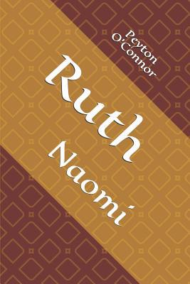 Ruth: Naomi 1075977045 Book Cover