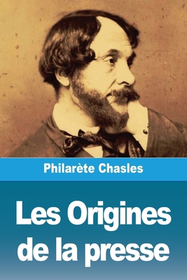 Les Origines de la presse [French] 3988818240 Book Cover