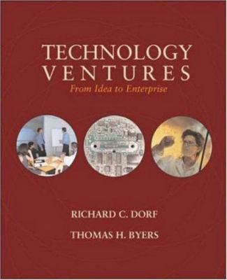 Technology Ventures: From Idea to Enterprise 0072853530 Book Cover