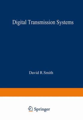 Digital Transmission Systems 1475711875 Book Cover