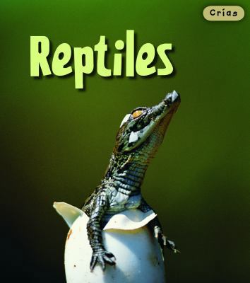 Reptiles [Spanish] 1432905686 Book Cover
