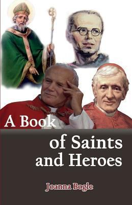 A Book of Saints and Heroes 0852448090 Book Cover