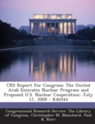 Crs Report for Congress: The United Arab Emirat... 1294247549 Book Cover