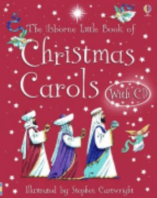 Usborne Little Book of Christmas Carols 0746087381 Book Cover