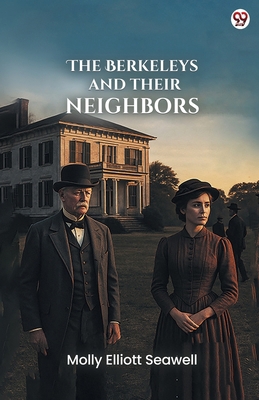 The Berkeleys And Their Neighbors 937113660X Book Cover