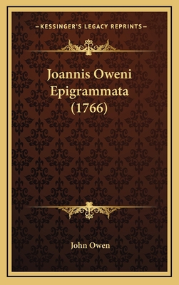 Joannis Oweni Epigrammata (1766) [Latin] 1165016311 Book Cover