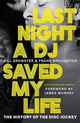 Last Night a DJ Saved My Life: The History of t... 1474625592 Book Cover