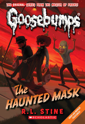 The Haunted Mask (Classic Goosebumps #4): Volume 4 054503521X Book Cover
