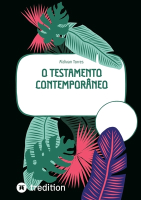 O Testamento Contemporâneo [Portuguese] 3384408195 Book Cover