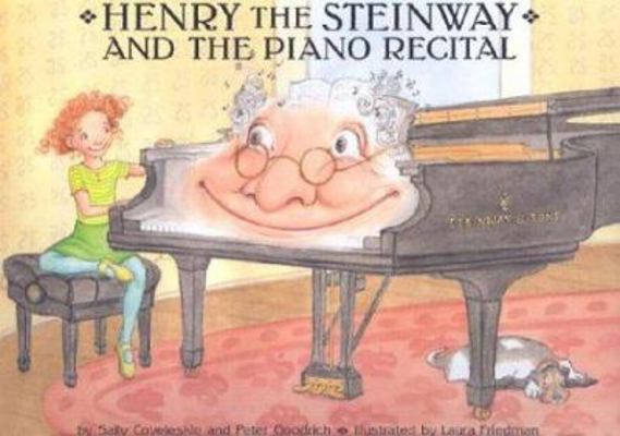 Henry the Steinway and the Piano Recital (Henry... 193172105X Book Cover