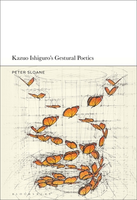 Kazuo Ishiguro's Gestural Poetics 1501347993 Book Cover