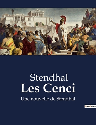 Les Cenci: Une nouvelle de Stendhal [French] B0BXBVP6K5 Book Cover