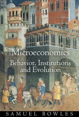 Microeconomics: Behavior, Institutions, and Evo... 0691126380 Book Cover