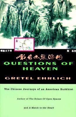Questions of Heaven: The Chinese Journeys of an... 0807073105 Book Cover