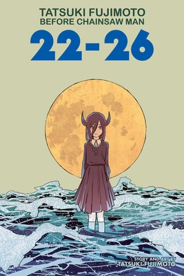 Tatsuki Fujimoto Before Chainsaw Man: 22-26 1974734781 Book Cover