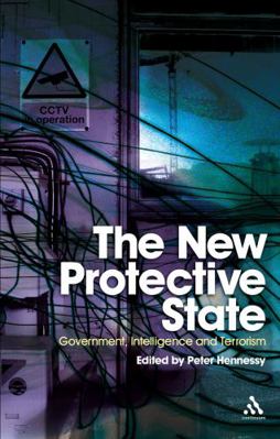 The New Protective State: Government, Intellige... 0826496148 Book Cover