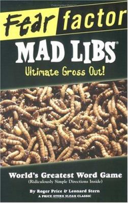 Fear Factor Mad Libs: Ultimate Gross Out! 0843111577 Book Cover