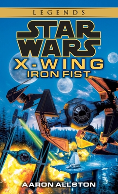 Iron Fist: Star Wars Legends (Wraith Squadron) B0073FVJKU Book Cover