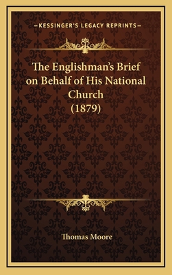 The Englishman's Brief on Behalf of His Nationa... 1165179032 Book Cover