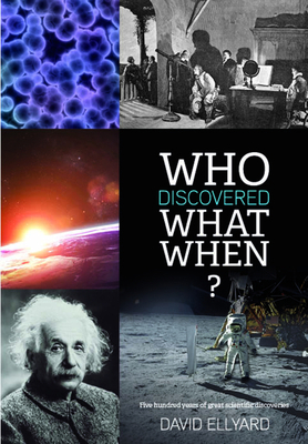 Who Discovered What When? 1921517972 Book Cover