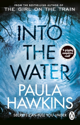 Into the Water: The Sunday Times Bestseller 1784162248 Book Cover