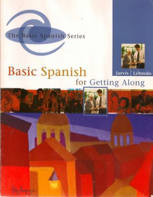 Basic Spanish for Getting Along (Spanish Edition) [Spanish] 0618505717 Book Cover